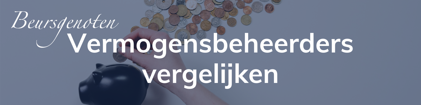 Vermogensbeheerders vergelijken